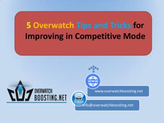 5 Overwatch Tips and Tricks for Improving in Competitive Mode