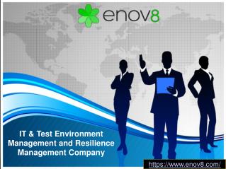 IT & Test Environment Management and Resilience Management Company – Enov8