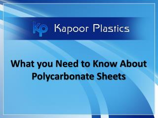 What You Need to Know about Polycarbonate Sheets