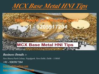 MCX Base Metal HNI Tips
