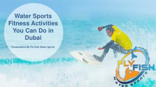 Water Sports Fitness Activities You Can Do in Dubai