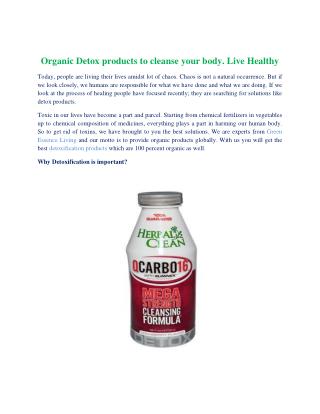 Organic Detox products to cleanse your body. Live Healthy