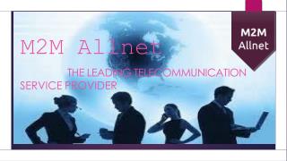 Leading Telecommunication Service Provider – M2M-Allnet