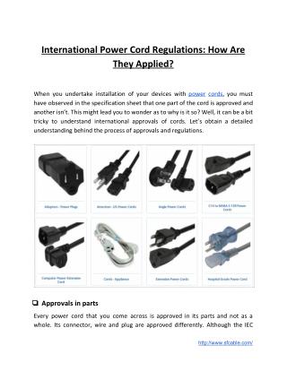 International Power Cord Regulations: How Are They Applied?