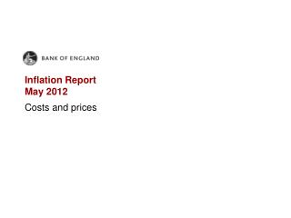 Inflation Report May 2012