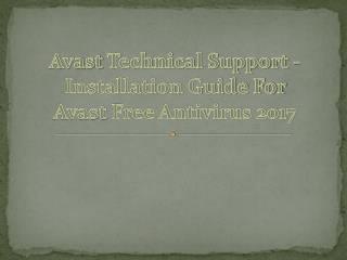 Avast Technical Support - Installation Guide For Avast Free Antivirus 2017