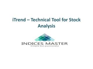 iTrend – Technical Tool for Stock Analysis