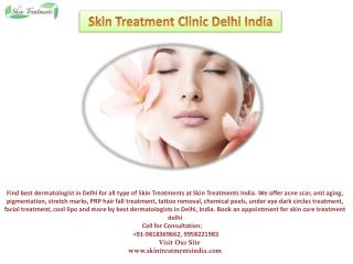 Best Non Surgical Skin Treatment in Delhi- Botox, Filler, Laser,Facials, Peel
