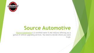 Some Products and Services by Source Automotive