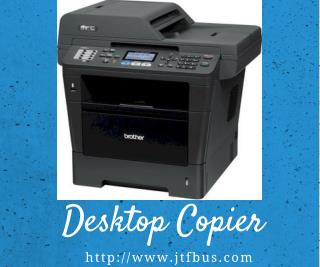 Desktop Copiers - JTF Business Systems.