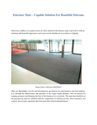 Entrance Mats – Capable Solution For Beautiful Outcome
