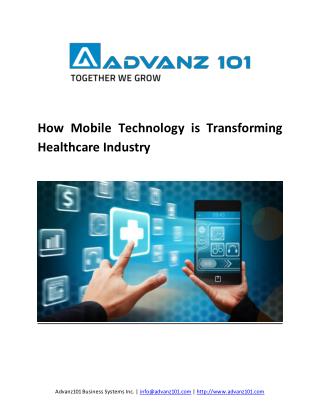 Advanz101 Business Systems Inc. | info@advanz101.com | http://www.advanz101.com How Mobile Technology is Transformi