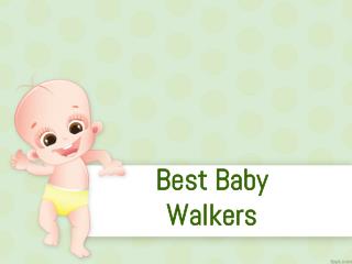 Best baby walker