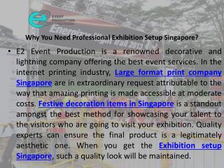 Why you need professional exhibition setup singapore