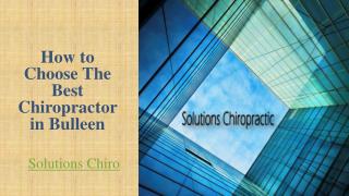 How to Choose The Best Chiropractor in Bulleen