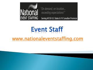 Event Staff - www.nationaleventstaffing.com