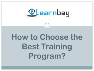 How to Choose the Best Training Program?