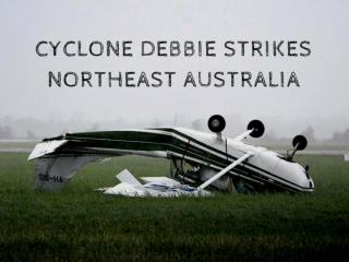 Cyclone Debbie strikes northeast Australia