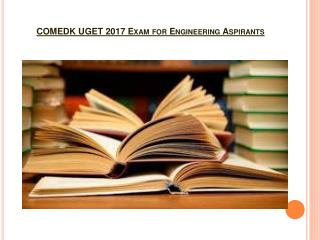 COMEDK UGET 2017 Exam for Engineering Aspirants