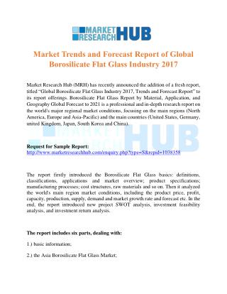 Market Trends and Forecast Report of Global Borosilicate Flat Glass Industry 2017