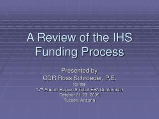 A Review of the IHS Funding Process