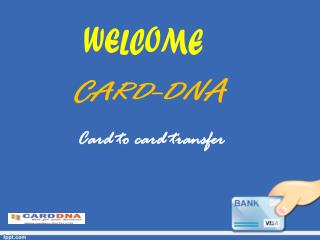 Card to card transfer has made online monetary transactions easier