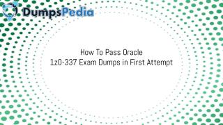 How To Pass Oracle 1Z0-337 Exam Dumps in First Attempt