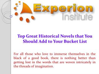 Top Great Historical Novels that You Should Add to Your Bucket List