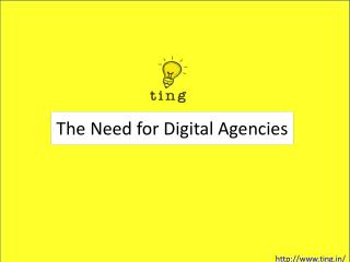 The Need for Digital Agencies