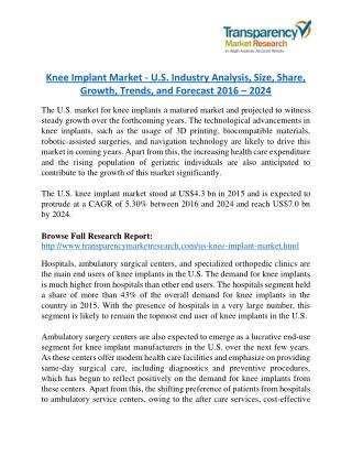 Knee Implant Market will rise to US$ 7.0 Billion by 2024