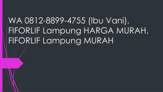 WA 0812-8899-4755 (Ibu Vani), FIFORLIF Lampung HARGA MURAH, FIFORLIF Lampung MURAH