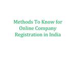 Methods To Know for Online Company Registration in India