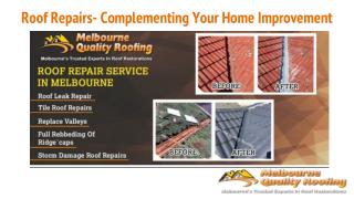 Roof Repairs - Complementing Your Home Improvement