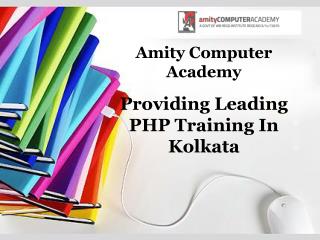 Providing Leading PHP Training In Kolkata