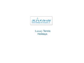 Luxury Activity Holidays