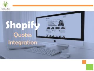 Shopify Store Quotes Integration - Vxplore Technologies