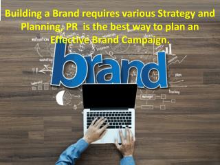 The Basics for Branding-Top PR Agencies