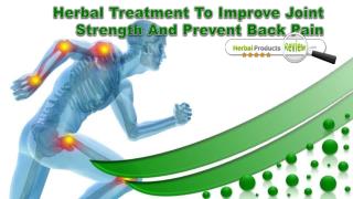 Herbal Treatment To Improve Joint Strength And Prevent Back Pain