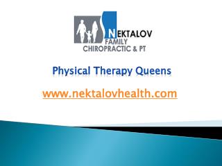 Physical Therapy Queens - www.nektalovhealth.com