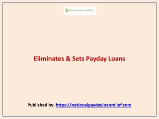 Eliminates & Sets Payday Loans
