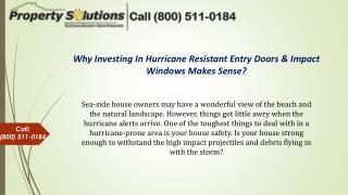 Why Investing in Hurricane Resistant Entry Doors & Impact Windows Makes Sense?