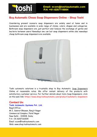 Buy Automatic Cheao Soap Dispensers Online – Shop Toshi