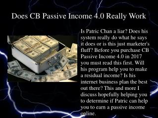 Does CB Passive Income Version 4.0 Really Teach You How To Make A Residual Income Online?