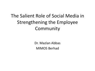 Role of social media in strengthening the employee community