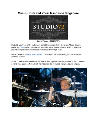 Music, Drum and Vocal lessons in Singapore