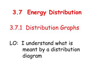 3.7 Energy Distribution