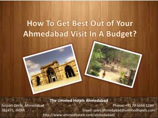 How To Get Best Out of Your Ahmedabad Visit In A Budget