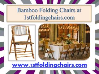 Bamboo Folding Chairs at 1stfoldingchairs.com
