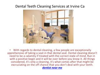 Dental Teeth Cleaning Services at Irvine Ca