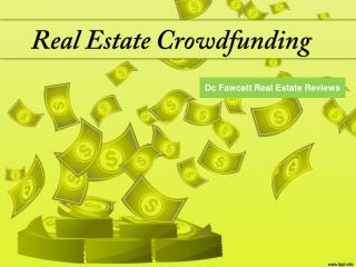 Dc Fawcett Real Estate Crowdfunding